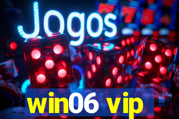 win06 vip